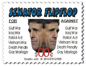 Kerry was considered by many a "flip-flopper" not committed to fighting Terrorism