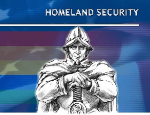 The position of Homeland Security is about being a sentry